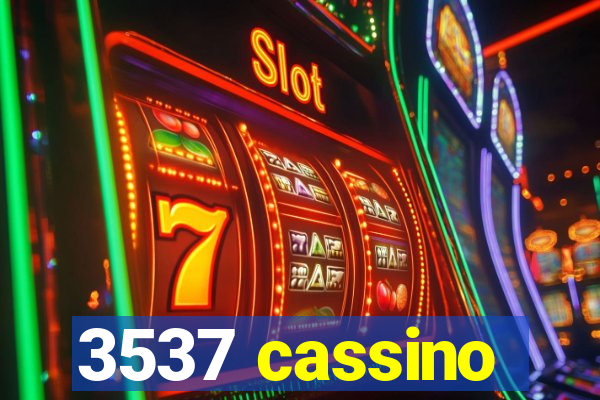 3537 cassino
